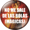Chapa de Dragon Ball: No me sale de las bolas (mágicas)