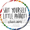 Chapa de Spanglish: Cágate lorito