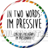 Chapa de Spanglish: En dos palabras: im presionante