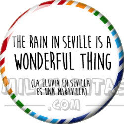 La lluvia en Sevilla es una...