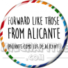Chapa de Spanglish: Palante como los de Alicante