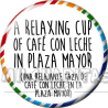 Chapa de Spanglish: Una relajante taza de café con leche