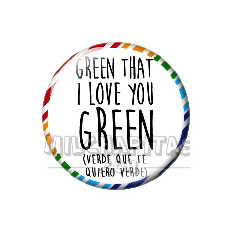 Chapa de Spanglish: Verde que te quiero verde