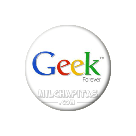 Chapa de Geek: Geek forever