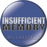 Chapa de Geek: Memoria insuficiente