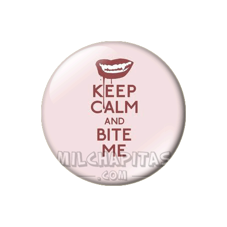 Chapa de Keep Calm: Keep Calm and bite me