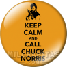 Chapa de Keep Calm: Keep Calm and call Chuck Norris