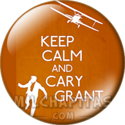 Keep Calm and Cary Grant