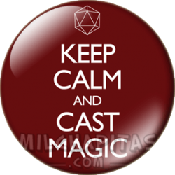 Keep Calm and cast magic