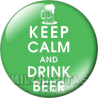 Chapa de Keep Calm: Keep Calm and drink beer