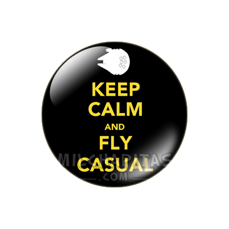 Chapa de Keep Calm: Keep Calm and fly casual