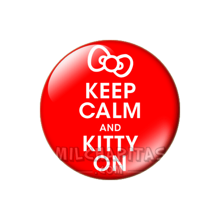 Chapa de Keep Calm: Keep Calm and kitty on