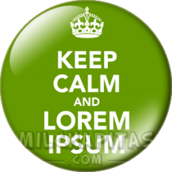 Keep Calm and Lorem Ipsum