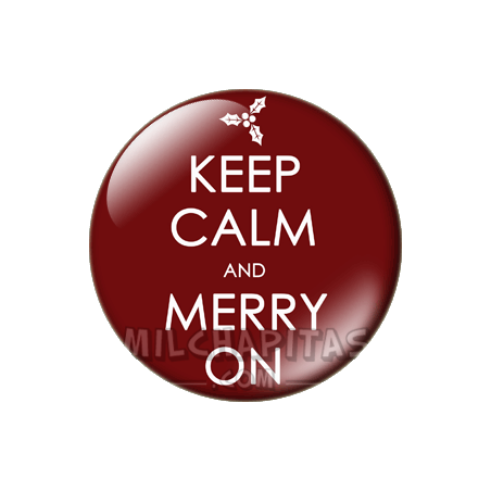 Chapa de Keep Calm: Keep Calm and merry on