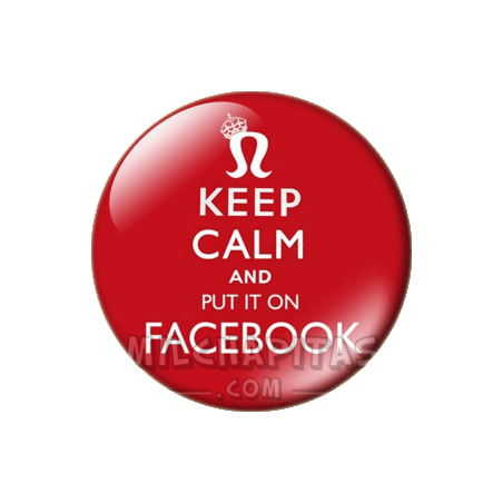 Keep Calm and put it on facebook