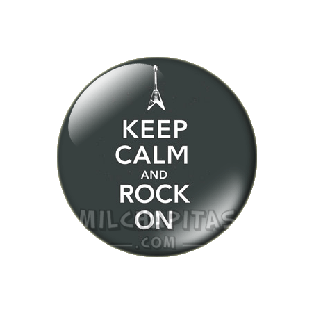 Chapa de Keep Calm: Keep Calm and rock on