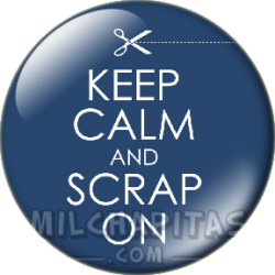Keep Calm and scrap on