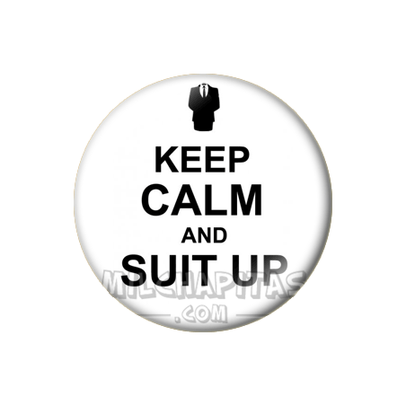 Chapa de Keep Calm: Keep Calm and suit up