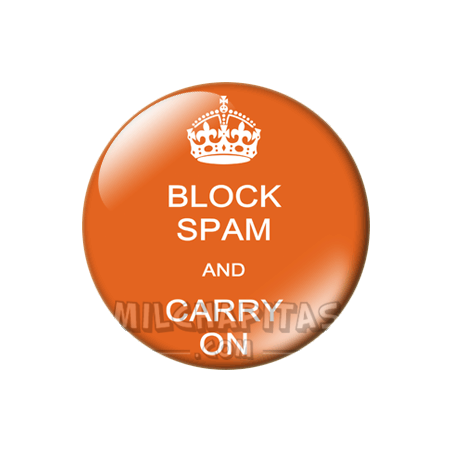 Chapa de Keep Calm: Keep Calm block spam and carry on