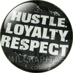 Hustle Loyalty Respect 1