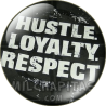 Chapa de WWE: Hustle Loyalty Respect 1