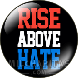 Rise above hate