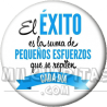 Chapa de Visto en Redes Sociales: El éxito es la suma de pequeños esfuerzos TW