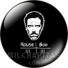 Chapa de Dibujos y Símbolos: House vs God