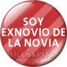 Chapa de Bodas: Soy exnovio de la novia