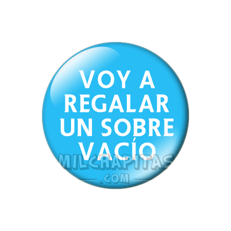 Chapa de Bodas: Voy a regalar un sobre vacío
