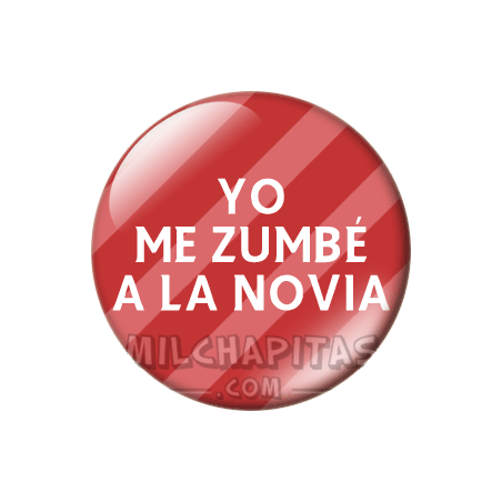 Chapa de Bodas: Yo me zumbé a la novia