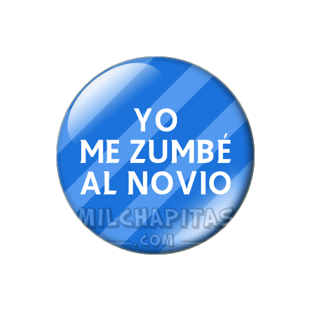 Chapa de Bodas: Yo me zumbé al novio