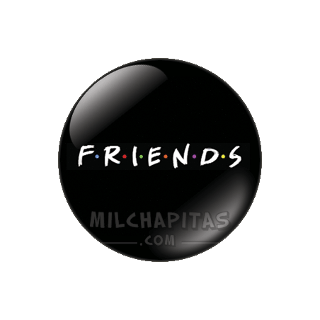 Chapa de Friends: Friends
