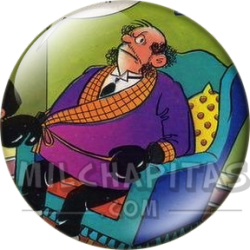 Chapa de Zipi y Zape: Don Pantuflo (En el Sillón)