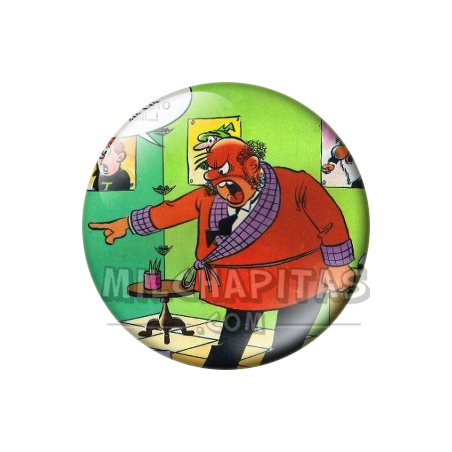 Chapa de Zipi y Zape: Don Pantuflo (Enfadado)