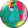 Chapa de Zipi y Zape: Don Minervo (Traje Verde)