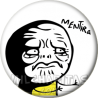 Chapa de Memes: Mentira Meme