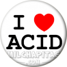 Chapa de I love...: I love acid