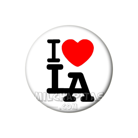 Chapa de I love...: I love LA