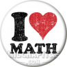 Chapa de I love...: I love Math