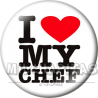 Chapa de I love...: I love my chef
