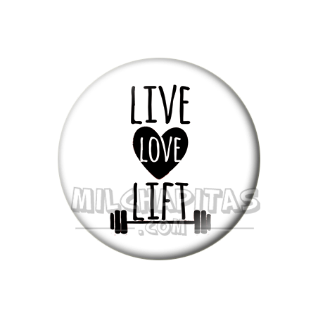Chapa de I love...: Live love lift