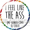 Me siento como el culo SP