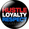 Hustle Loyalty Respect 3